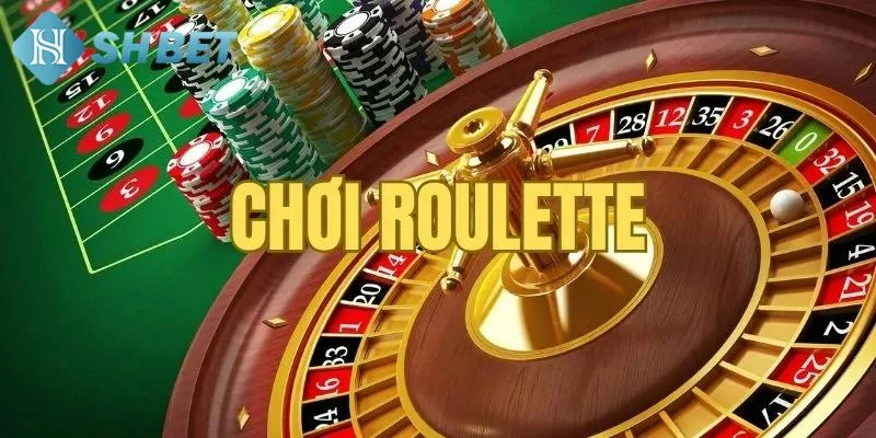 Những chiến thuật quay roulette hiệu quả